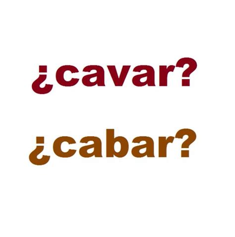 cavar o cabar|Cavar 